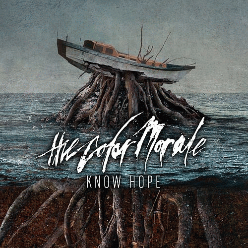 The Color Morale : Know Hope